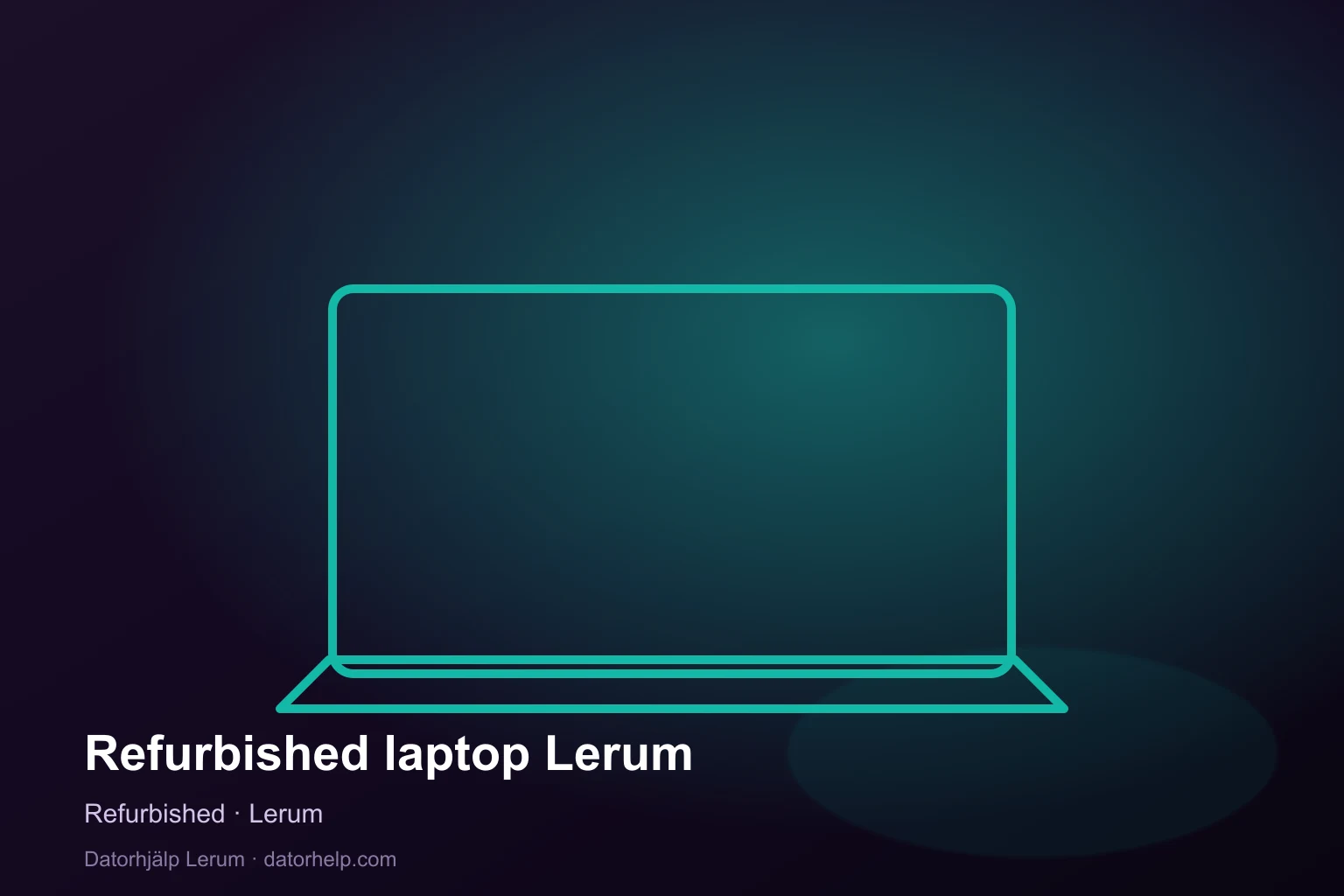 Refurbished laptop Lerum refurbished laptop — återbrukad bärbar dator från Datorhjälp Lerum